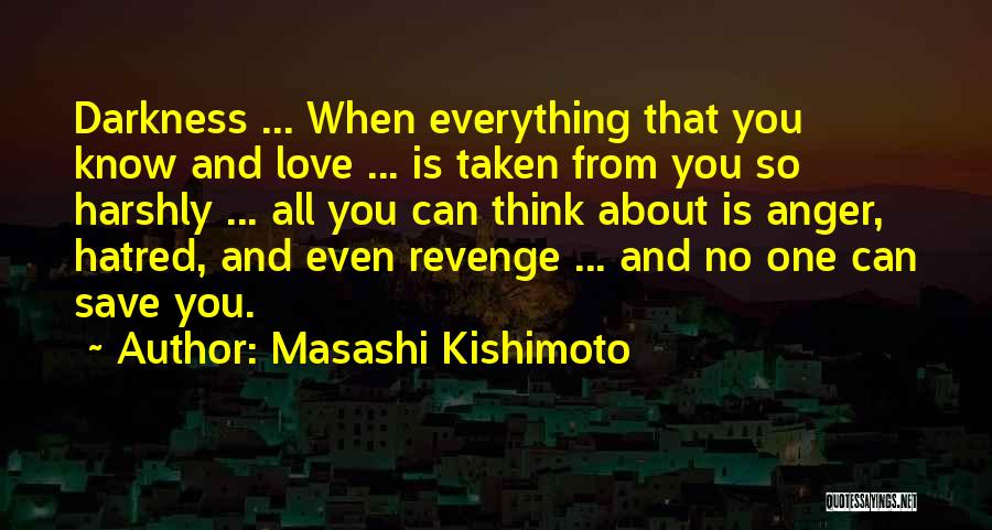 Naruto's Quotes By Masashi Kishimoto