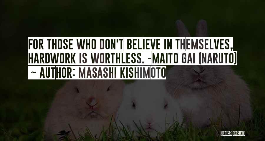 Naruto's Quotes By Masashi Kishimoto