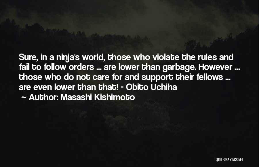 Naruto's Quotes By Masashi Kishimoto