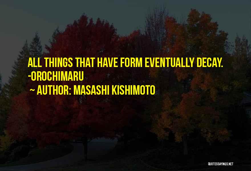 Naruto's Quotes By Masashi Kishimoto