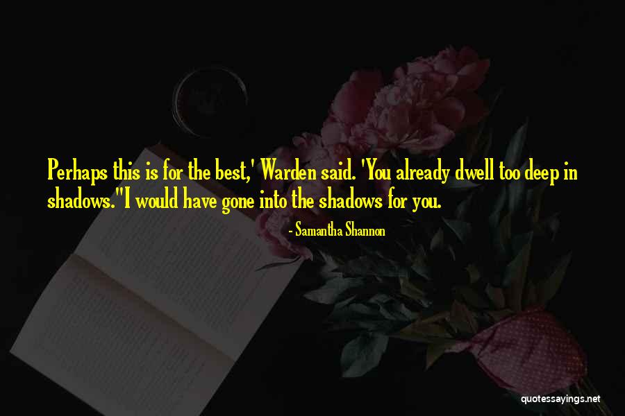Nas Tour Quotes By Samantha Shannon Nas Tour Quotes By Samantha Shannon