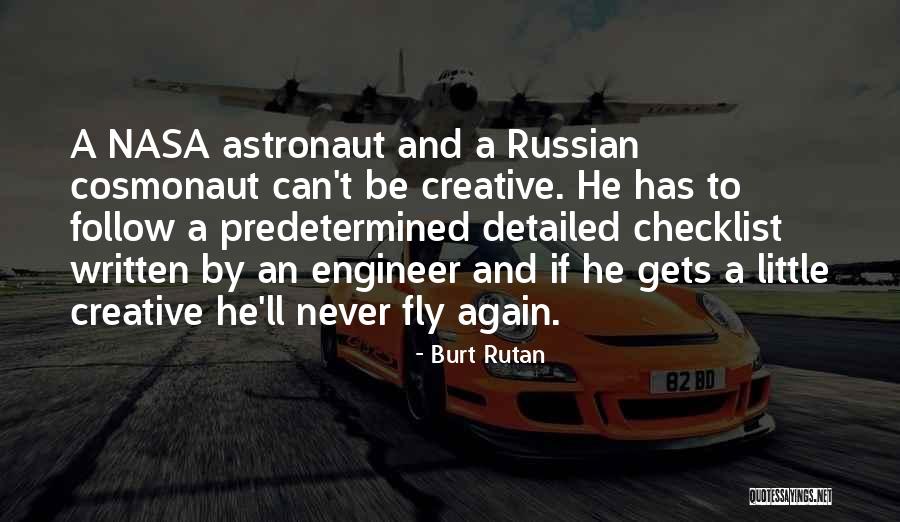 Nasa Astronaut Quotes By Burt Rutan Nasa Astronaut Quotes By Burt Rutan