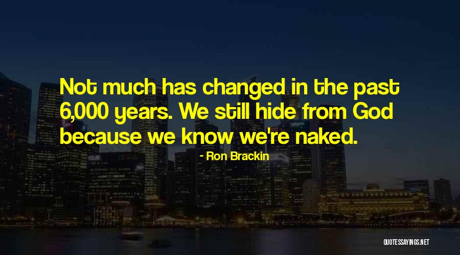 Nasa Astronaut Quotes By Ron Brackin Nasa Astronaut Quotes By Ron Brackin