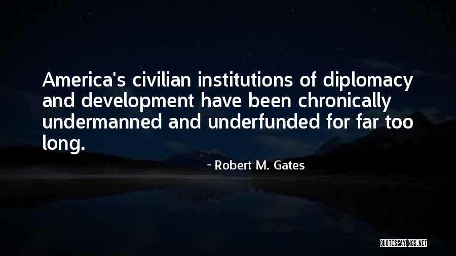 Nasa Houston Quotes By Robert M. Gates Nasa Houston Quotes By Robert M. Gates