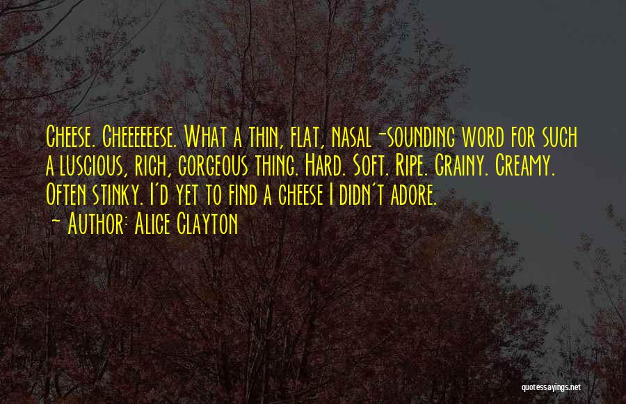 Nasal Quotes By Alice Clayton