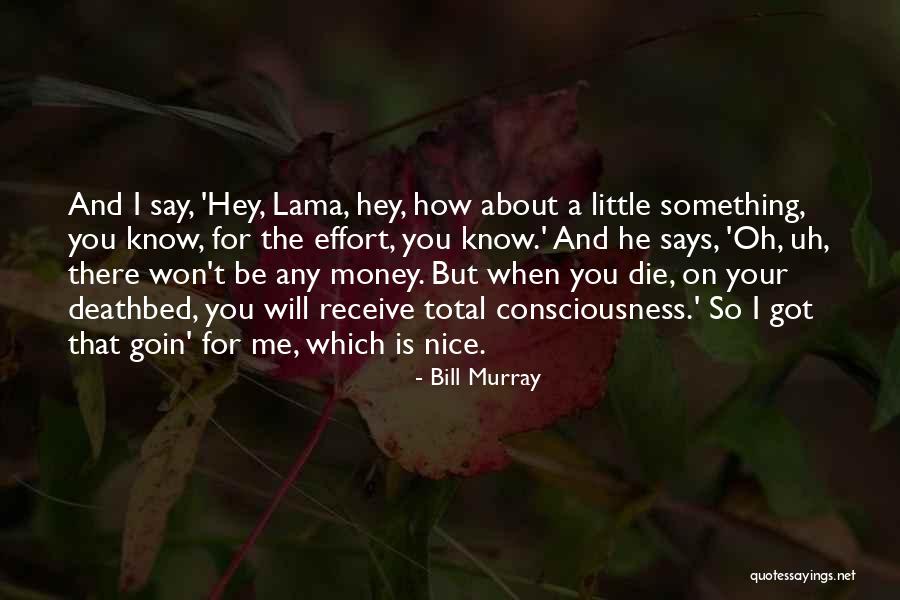 Nasally Quotes By Bill Murray Nasally Quotes By Bill Murray