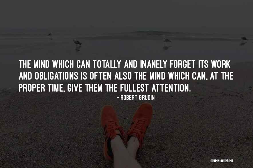 Nasally Quotes By Robert Grudin Nasally Quotes By Robert Grudin