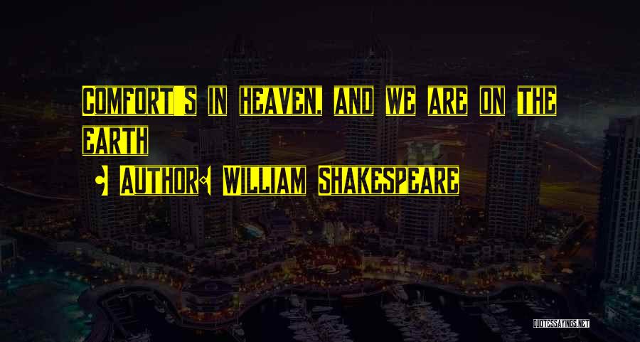 Nasamid Quotes By William Shakespeare