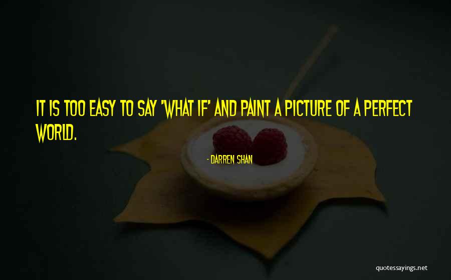 Nasanayl Quotes By Darren Shan Nasanayl Quotes By Darren Shan