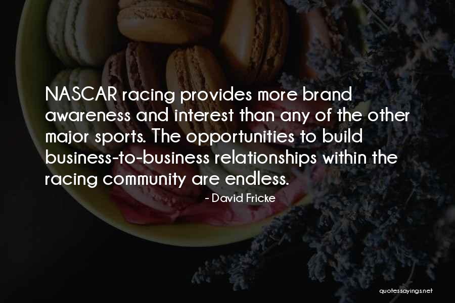 Nascar Racing Quotes By David Fricke Nascar Racing Quotes By David Fricke