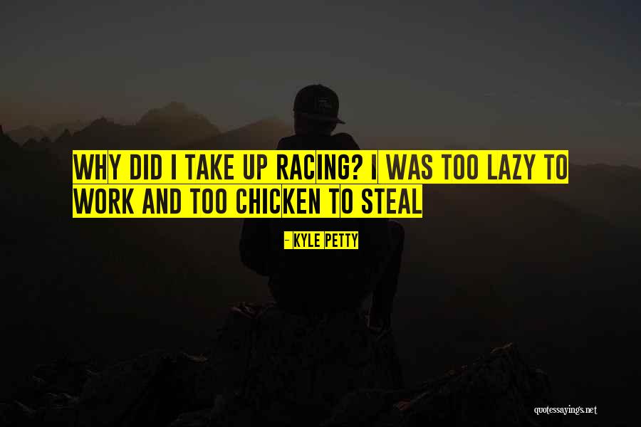 Nascar Racing Quotes By Kyle Petty Nascar Racing Quotes By Kyle Petty