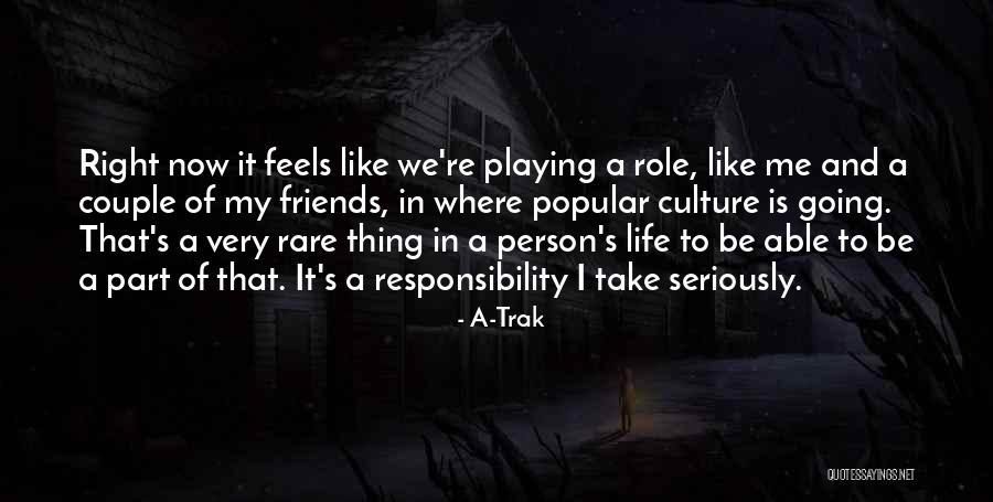 Nascere Vineyard Quotes By A-Trak Nascere Vineyard Quotes By A-Trak