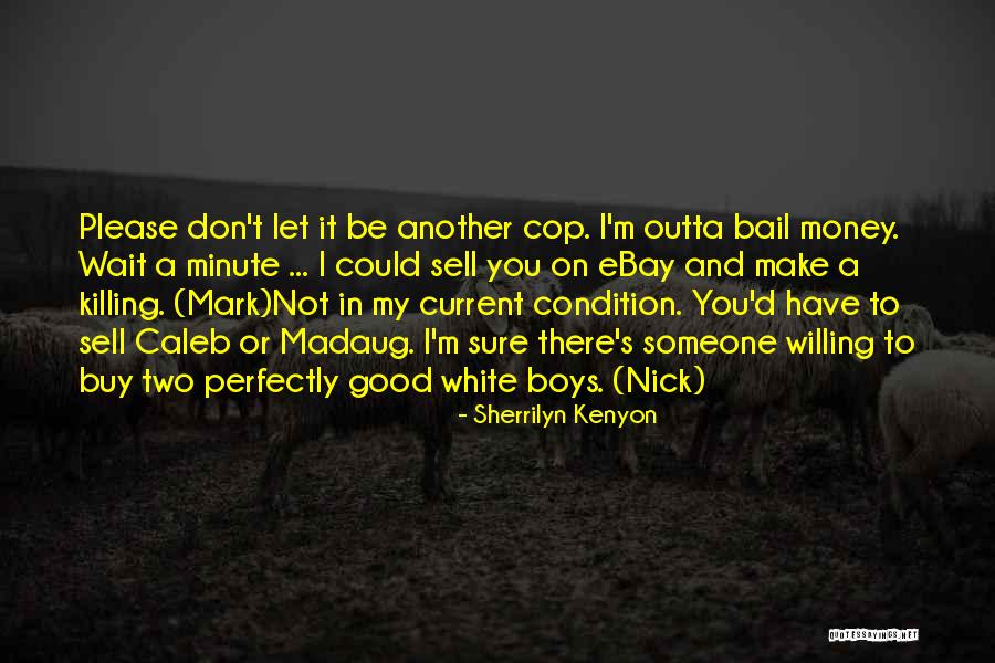 Nasceu O Quotes By Sherrilyn Kenyon Nasceu O Quotes By Sherrilyn Kenyon