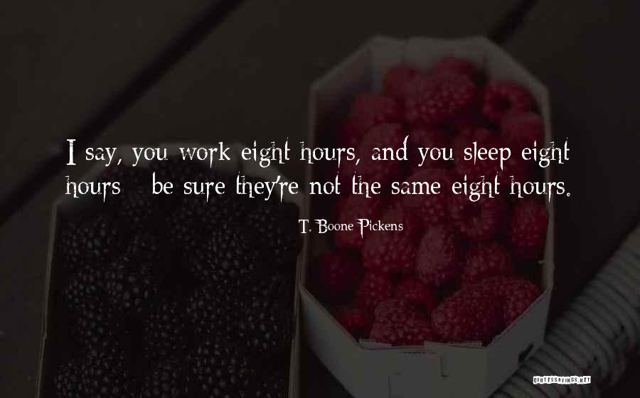 Nascimentos Ilustres Quotes By T. Boone Pickens Nascimentos Ilustres Quotes By T. Boone Pickens