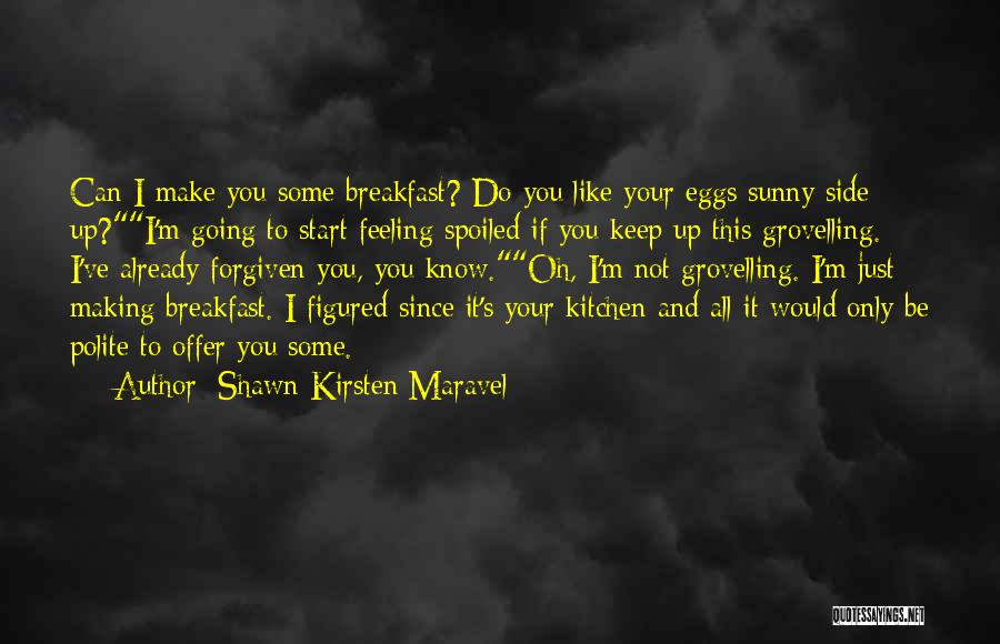 Nascita Disegno Quotes By Shawn Kirsten Maravel