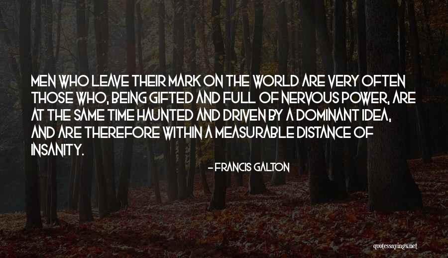 Naseer Khan Quotes By Francis Galton Naseer Khan Quotes By Francis Galton