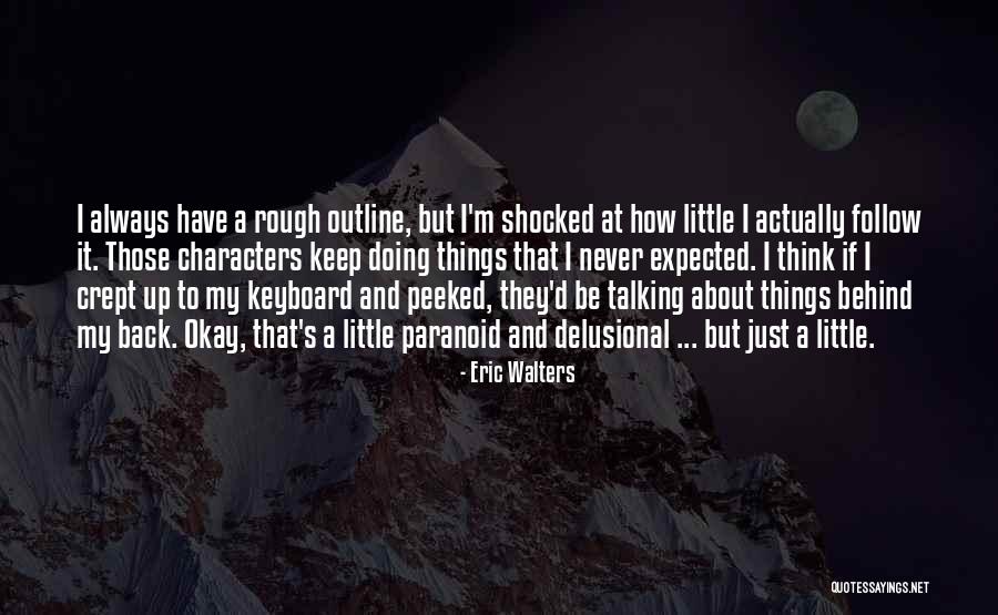 Nasemso Quotes By Eric Walters Nasemso Quotes By Eric Walters