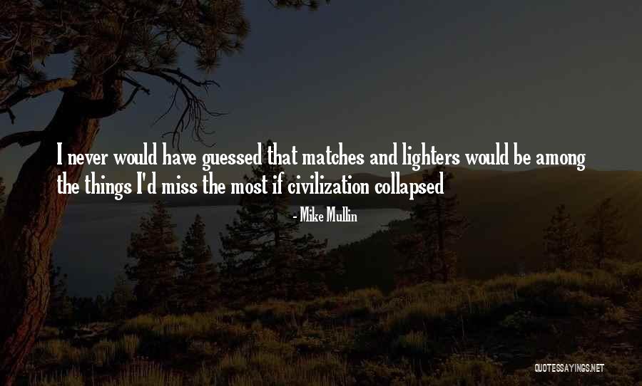 Nasgor Sosis Quotes By Mike Mullin Nasgor Sosis Quotes By Mike Mullin