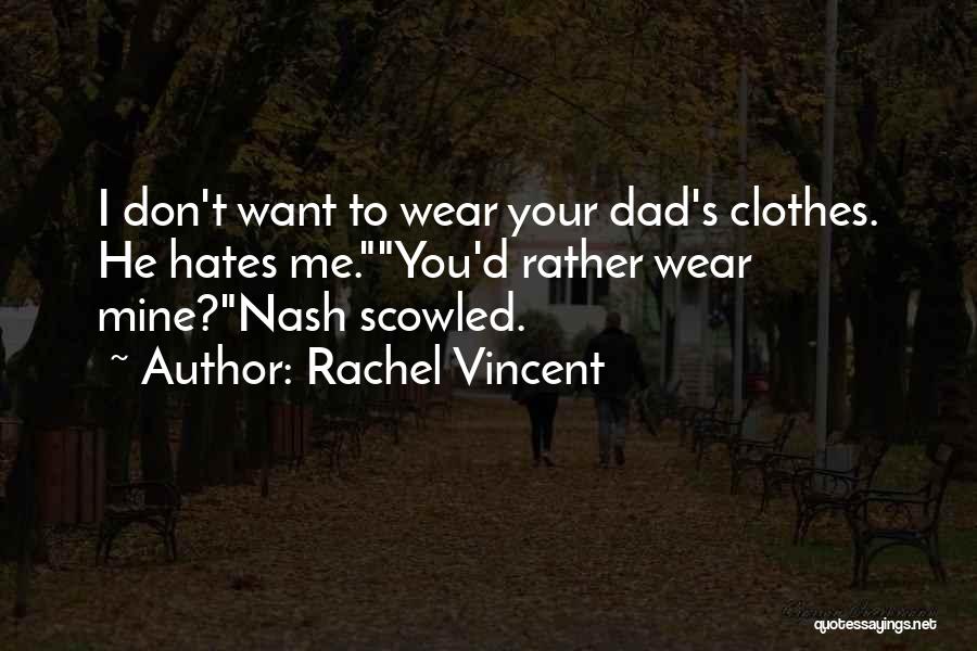 Nash And Kaylee Quotes By Rachel Vincent