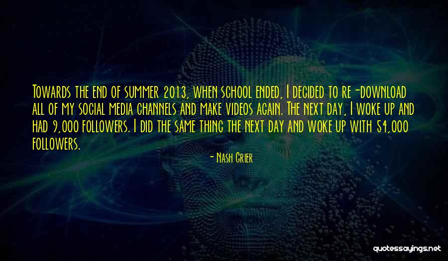 Nash Grier Quotes 2044207 Nash Grier Quotes 2044207