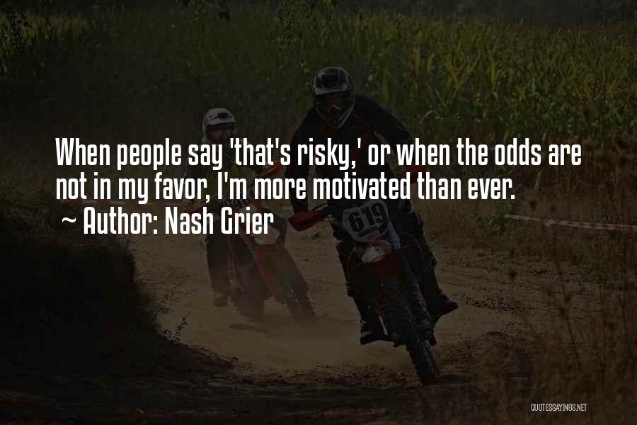Nash Grier Quotes 500982