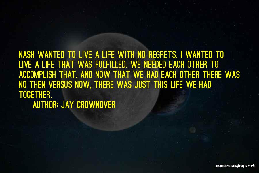 Nash Jay Crownover Quotes By Jay Crownover