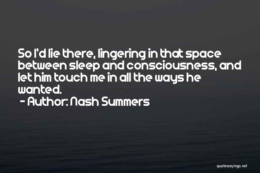 Nash Summers Quotes 1266433