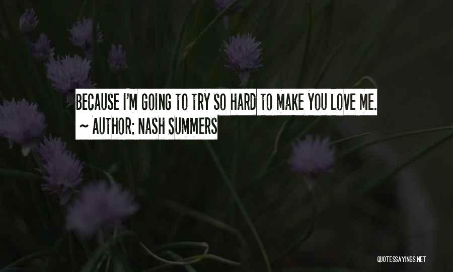 Nash Summers Quotes 390899