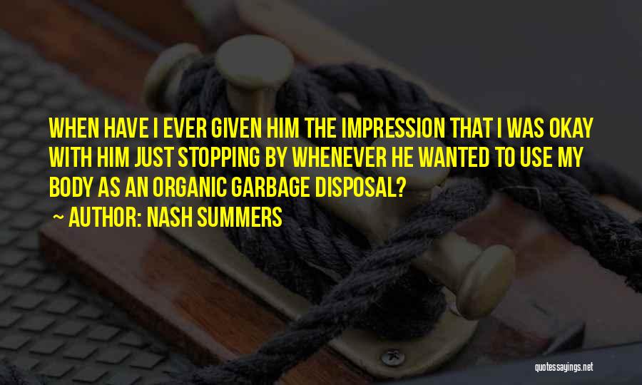 Nash Summers Quotes 792680