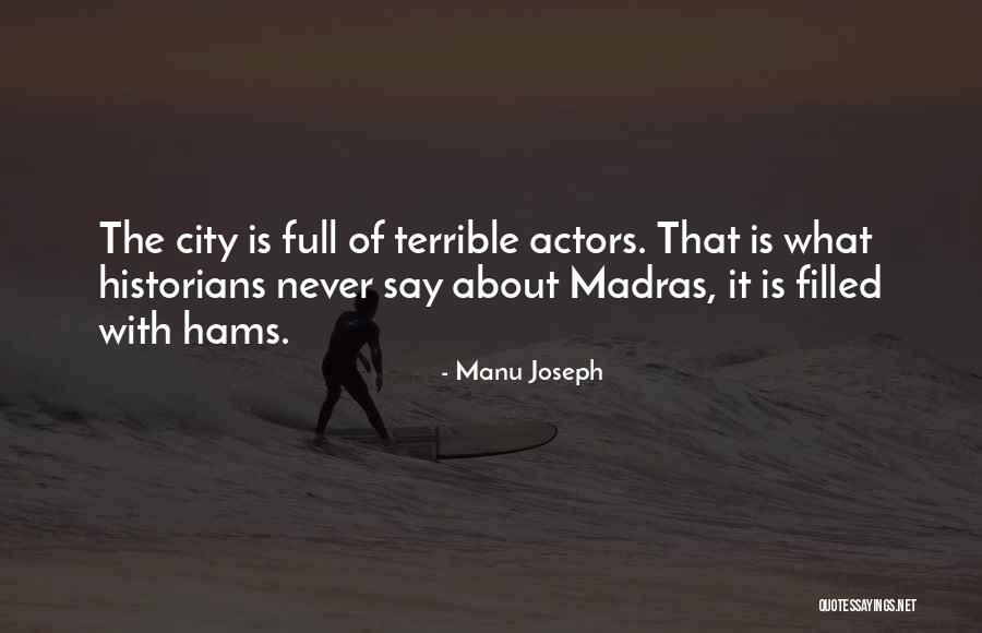 Nashara Alberico Quotes By Manu Joseph Nashara Alberico Quotes By Manu Joseph