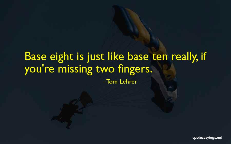 Nashara Alberico Quotes By Tom Lehrer Nashara Alberico Quotes By Tom Lehrer