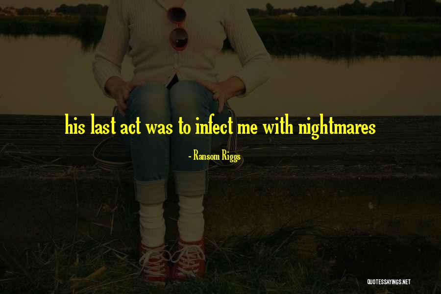 Nashieka Knight Quotes By Ransom Riggs Nashieka Knight Quotes By Ransom Riggs
