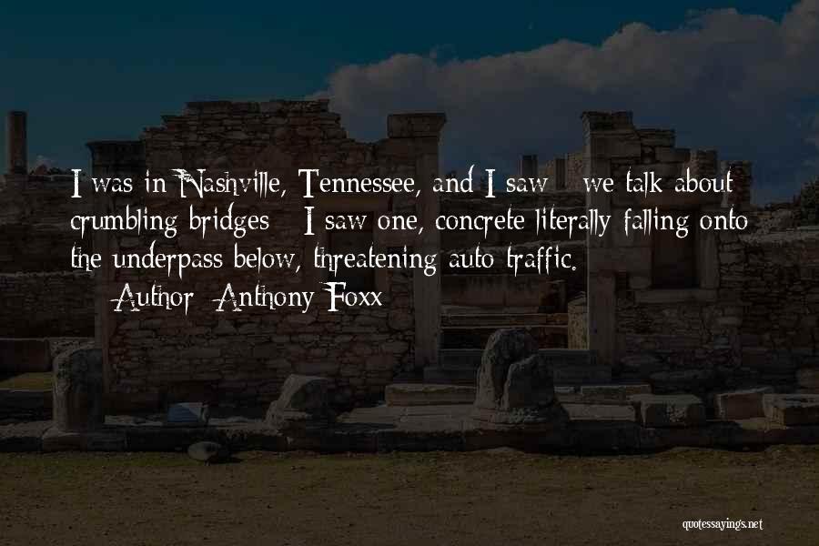 Nashville Tennessee Quotes By Anthony Foxx