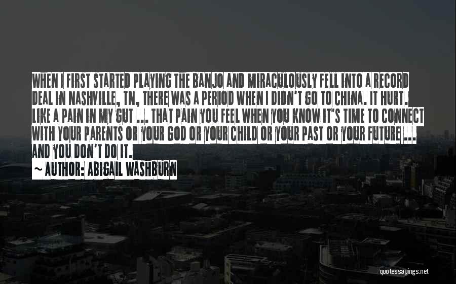 Nashville Tn Quotes By Abigail Washburn