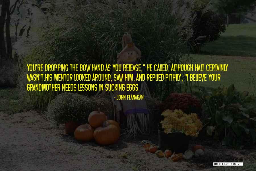 Nasilja Nad Quotes By John Flanagan Nasilja Nad Quotes By John Flanagan