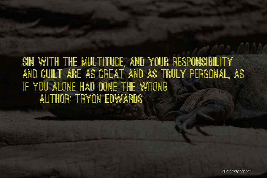 Nasim Hassan Quotes By Tryon Edwards Nasim Hassan Quotes By Tryon Edwards