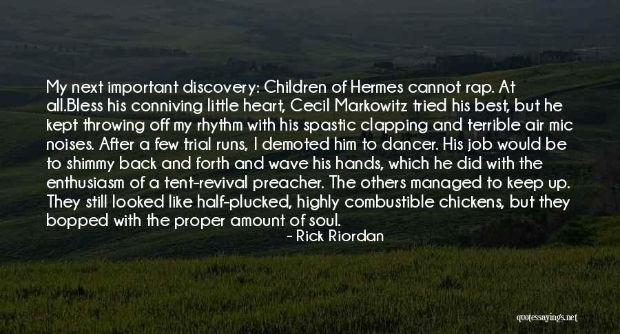 Nasiri Rugs Quotes By Rick Riordan Nasiri Rugs Quotes By Rick Riordan