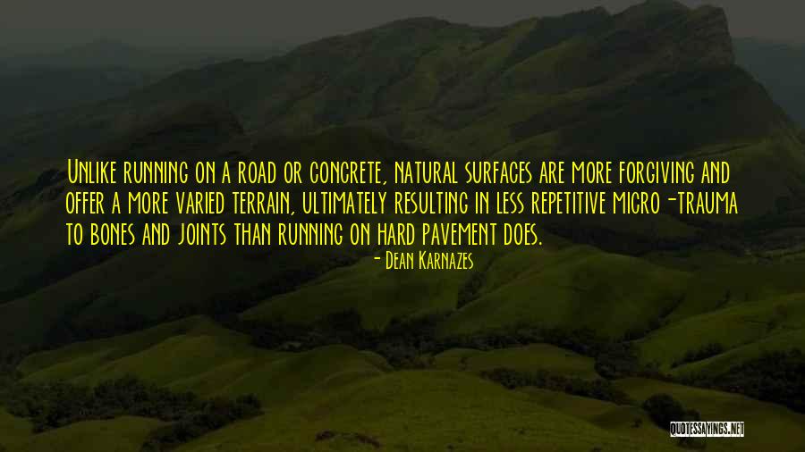 Nasisiyahan Na Quotes By Dean Karnazes Nasisiyahan Na Quotes By Dean Karnazes