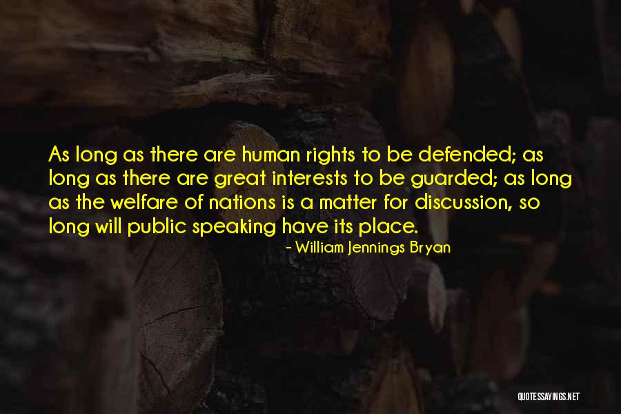 Nasisiyahan Na Quotes By William Jennings Bryan Nasisiyahan Na Quotes By William Jennings Bryan