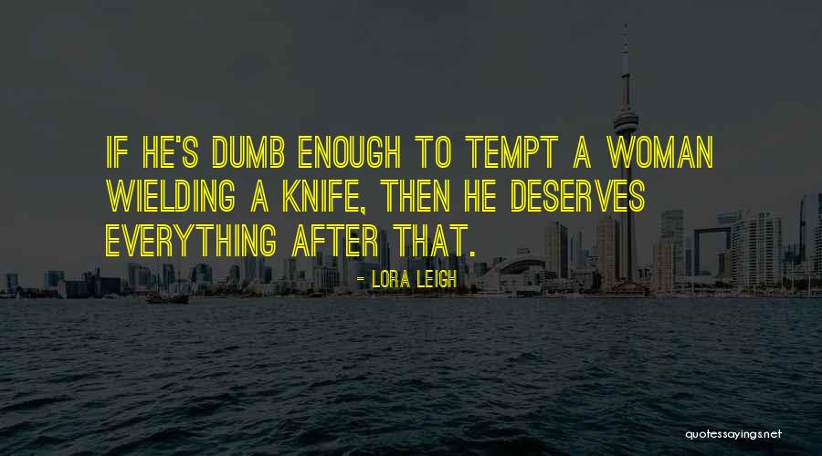 Nasiteli Quotes By Lora Leigh Nasiteli Quotes By Lora Leigh