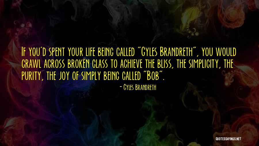 Naslage Na Quotes By Gyles Brandreth Naslage Na Quotes By Gyles Brandreth