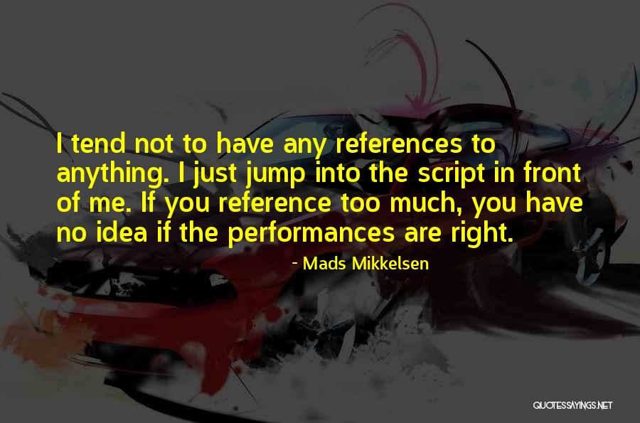 Nasm Quotes By Mads Mikkelsen Nasm Quotes By Mads Mikkelsen