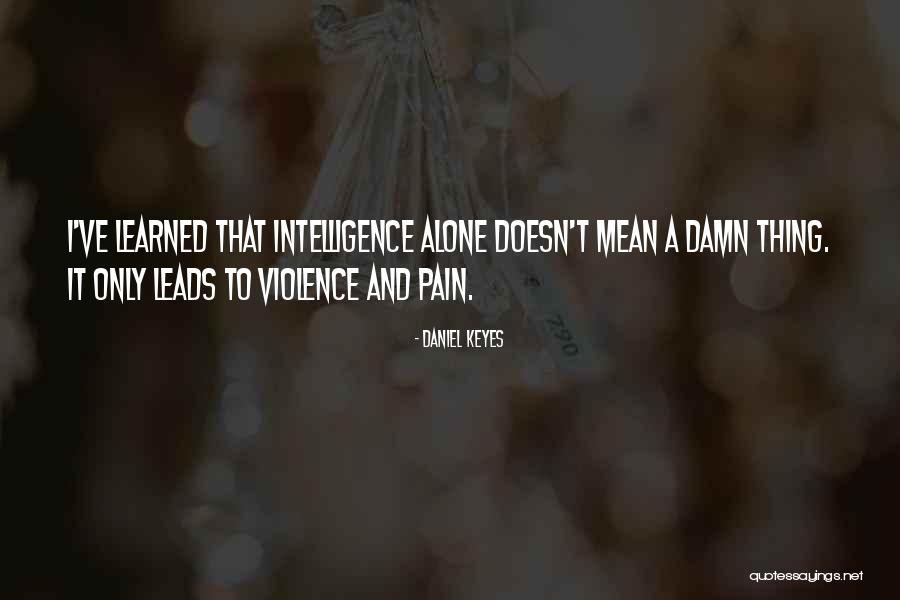 Nasnana Quotes By Daniel Keyes Nasnana Quotes By Daniel Keyes