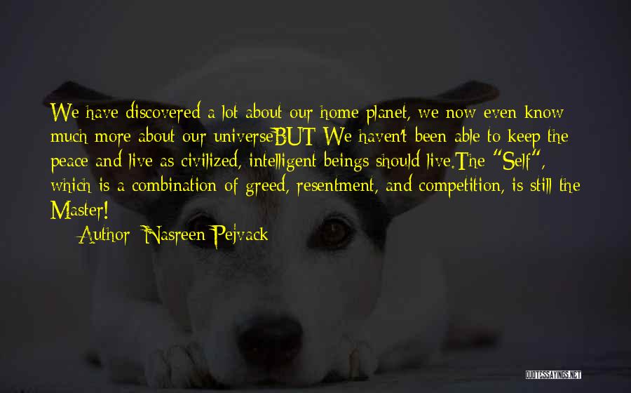 Nasreen Pejvack Quotes 398880