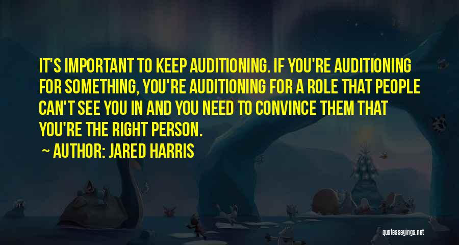 Nasrullah Ayan Quotes By Jared Harris