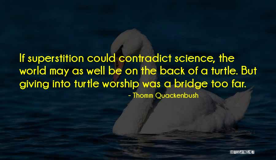 Nassal Company Quotes By Thomm Quackenbush Nassal Company Quotes By Thomm Quackenbush