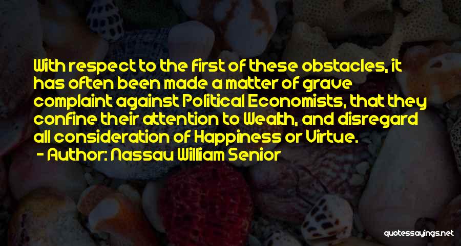 Nassau William Senior Quotes 1478724