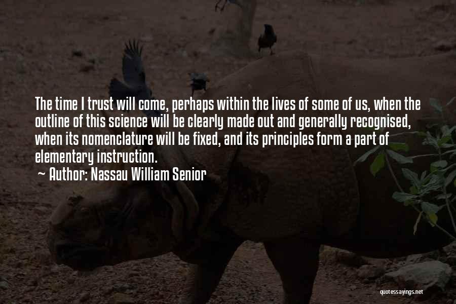 Nassau William Senior Quotes 1723797