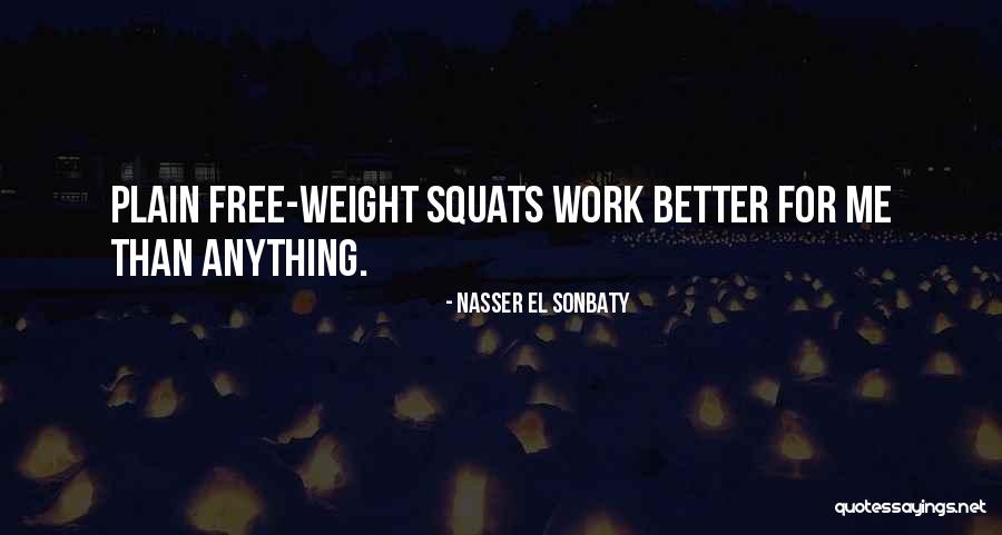 Nasser El Sonbaty Quotes 1764996 Nasser El Sonbaty Quotes 1764996