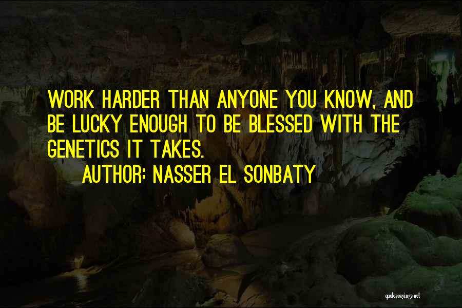 Nasser El Sonbaty Quotes 527087